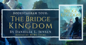 Bookstagram Tour Sign-Ups: The Bridge Kingdom by Danielle L. Jensen!