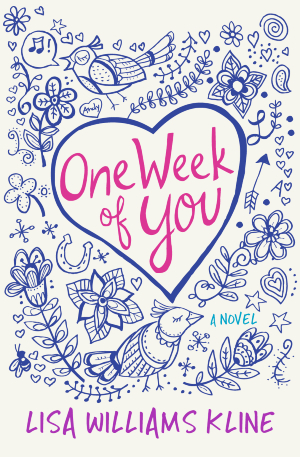 Creative Blog Tour Sign-Ups: One Week of You + One Week of the Heart by Lisa Williams Kline **NOW CLOSED**