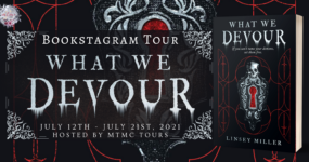 Bookstagram Tour Sign Ups: What We Devour by Linsey Miller **NOW CLOSED**