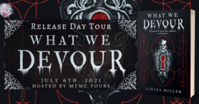 Release Day Tour Sign Ups: What We Devour by Linsey Miller **NOW CLOSED**