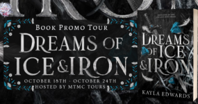 Book Promo Sign Ups: Dreams of Ice and Iron by Kayla Edwards **NOW CLOSED**