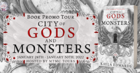 Book Promo Sign Ups: City of Gods and Monsters by Kayla Edwards **NOW CLOSED**