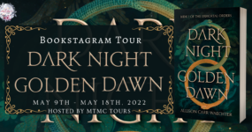 Bookstagram Tour Sign Ups: Dark Night Golden Dawn by Allison Carr Waechter **NOW CLOSED**
