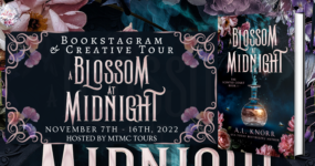 Bookstagram & Creative Tour Sign Ups: A Blossom at Midnight by A.L. Knorr [**NOW CLOSED**]