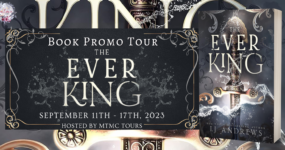 Book Promo Sign Ups: The Ever King by LJ Andrews [ ** NOW CLOSED ** ]