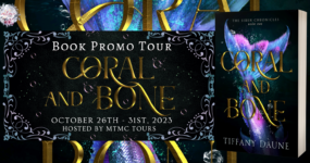 Book Promo Sign Ups: Coral and Bone by Tiffany Daune [ ** NOW CLOSED ** ]