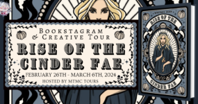 Bookstagram & Creative Tour Sign Ups: Rise of the Cinder Fae by Whitney Dean [ ** NOW CLOSED ** ]
