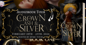 Audiobook Tour Sign Ups: A Crown of Ash & Silver by B.C. FaJohn [ ** NOW CLOSED ** ]