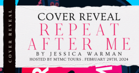 Cover Reveal Sign-Ups: Repeat After Me by Jessica Warman [ ** NOW CLOSED** ]