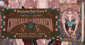 Release Day Tour Sign Ups: Chrysalis and Requiem by Quinton Li [ ** NOW CLOSED ** ]
