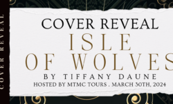 Cover Reveal Sign Ups: Isle of Wolves by Tiffany Daune