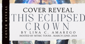 Cover Reveal Sign Ups: This Eclipsed Crown by Lina C. Amarego [ ** NOW CLOSED ** ]
