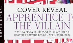 Cover Reveal Sign-Ups: Apprentice to the Villain by Hannah Nicole Maehrer [ ** NOW CLOSED ** ]