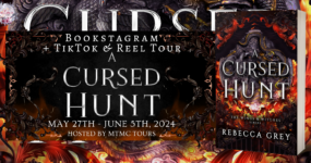 Bookstagram + BookTok & Reel Tour Sign Ups: A Cursed Hunt by Rebecca Grey [ ** NOW CLOSED ** ]