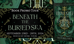 Book Promo Sign Ups: Beneath the Buried Sea by Victoria Mier [ ** NOW CLOSED ** ]