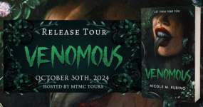 Release Day Tour Sign Ups: Venomous by Nicole M. Rubino [ ** NOW CLOSED ** ]