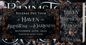 Release Day Tour Sign Ups: A Haven of Brimstone and Darkness by Lucinda Dark [ ** NOW CLOSED ** ]