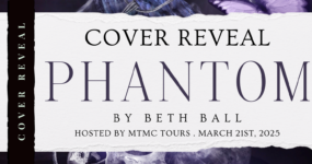 Cover Reveal Sign Ups: Phantom by Beth Ball [ ** NOW CLOSED ** ]