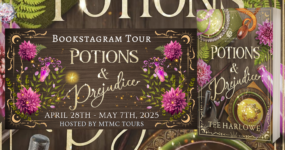 Bookstagram Tour Sign Ups: Potions & Prejudice by Tee Harlowe [ ** NOW CLOSED ** ]