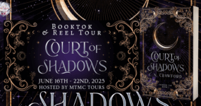 BookTok & Reel Tour Sign Ups: Court of Shadows by C.N. Crawford [ ** NOW CLOSED ** ]