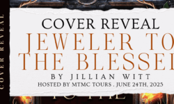 Cover Reveal Sign Ups: Jeweler to the Blessed by Jillian Witt