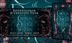 Bookstagram & Creative Tour Sign Ups: A Crown of Deceit & Ruin by Jessaca Willis