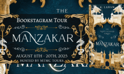 Bookstagram Tour Sign Ups: Manzakar by R. Laham