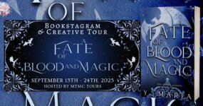 Bookstagram & Creative Tour Sign Ups: A Fate of Blood and Magic by Y. Maria [ ** NOW CLOSED ** ]