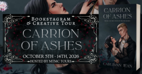Bookstagram & Creative Tour Sign Ups: Carrion of Ashes by Carliann Jean [ ** NOW CLOSED ** ]