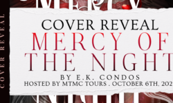 Cover Reveal Sign Ups: Mercy of the Night by E.K. Condos