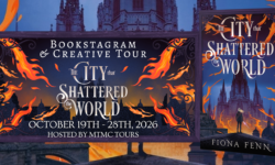 Bookstagram & Creative Tour Sign Ups: The City that Shattered the World by Fiona Fenn
