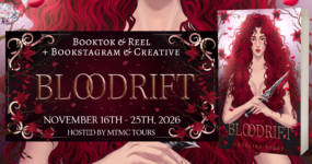 Bookstagram & Creative + BookTok Tour Sign Ups: Bloodrift by Caroline Story