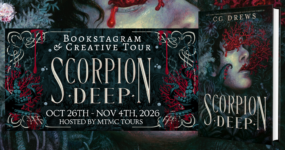 Bookstagram & Creative Tour Sign Ups: Scorpion Deep by CG Drews